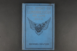 "The Story of Charles Lindberg - The Lone Eagle", 1927, Richard J Beamish