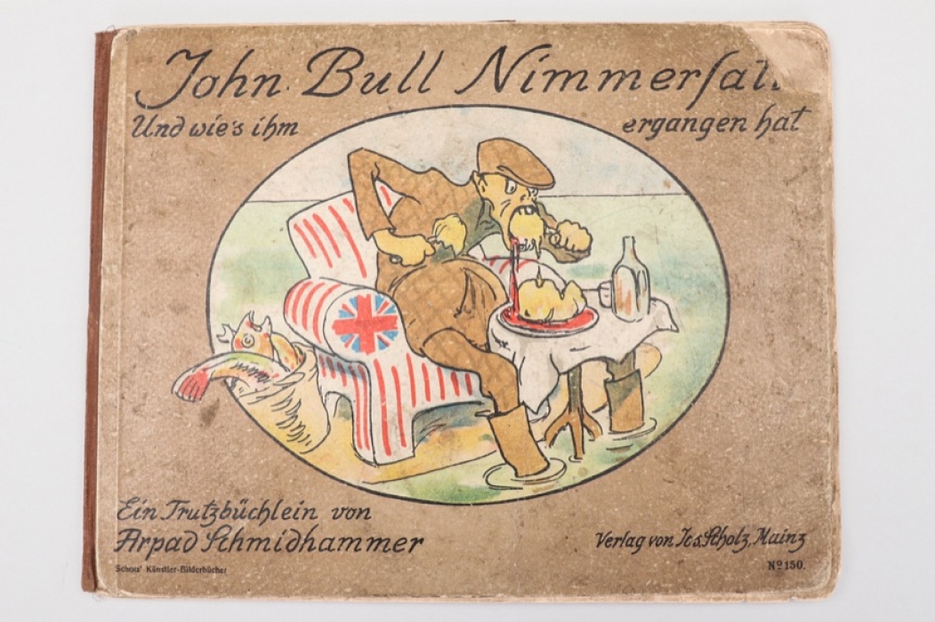 WWI propaganda book "John Bull Nimmersatt"