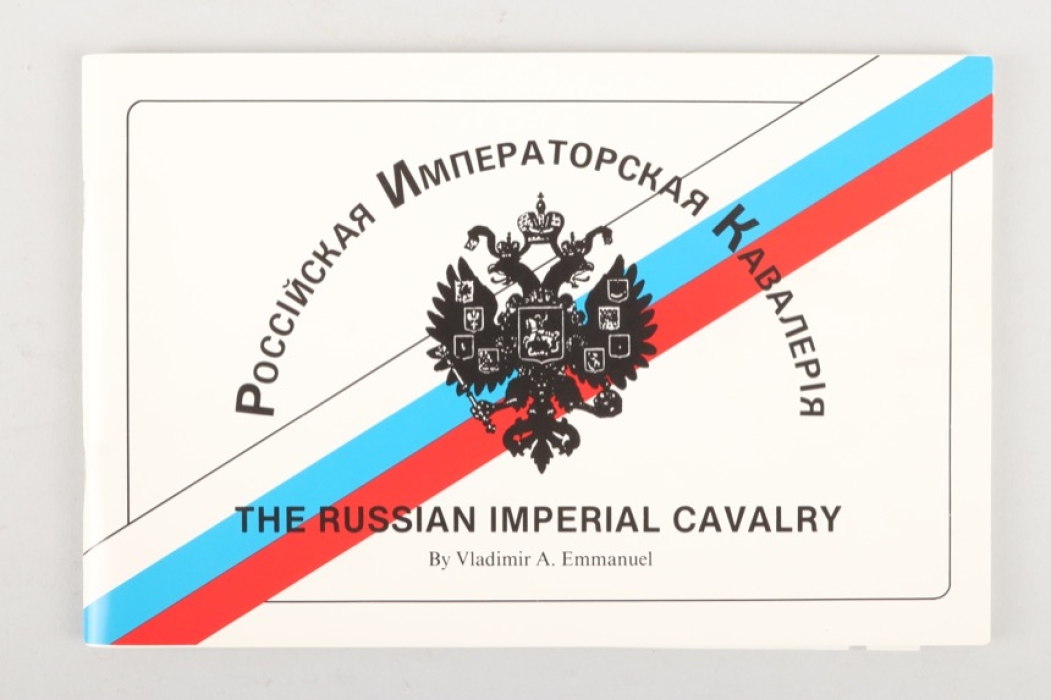 The Russian Imperial Cavalry, Vladimir A. Emmanuel, 1989