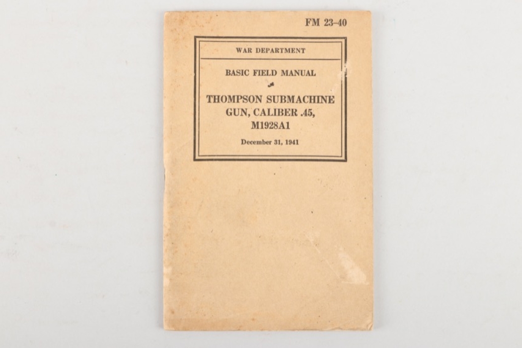 Basic Field Manual - Thomason Submachine Gun, 1941
