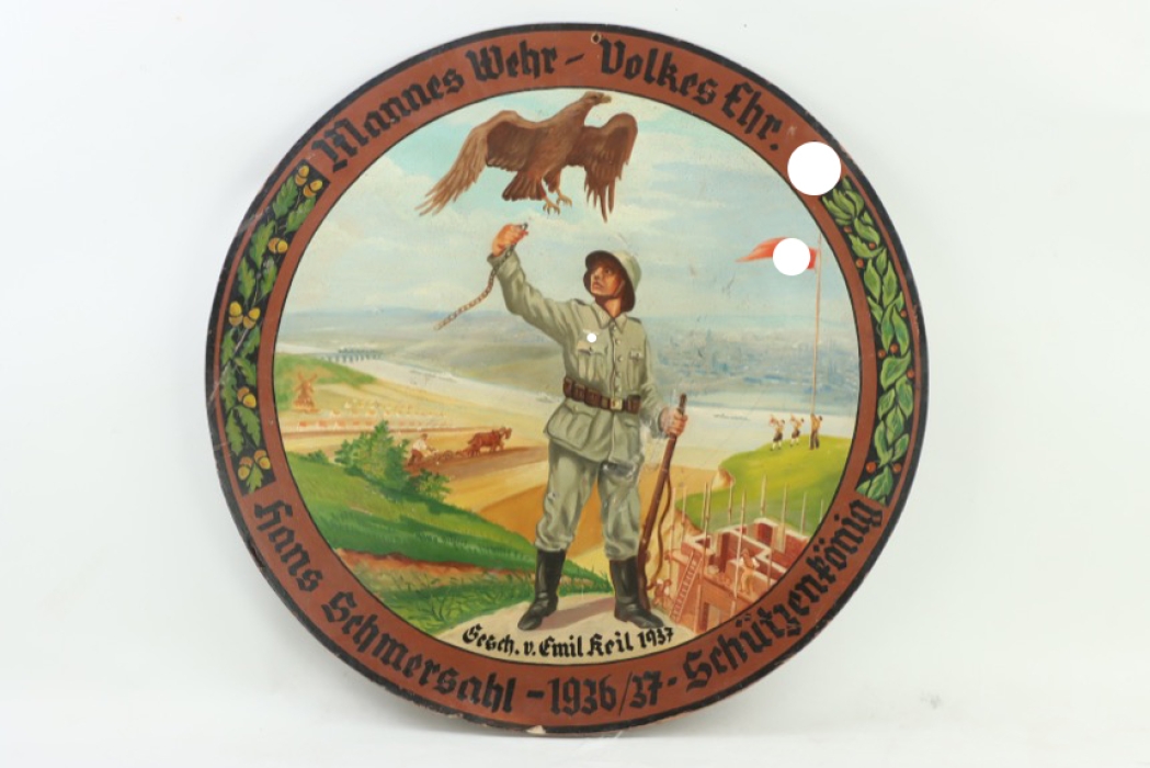 Decorated target ("Schützenscheibe") 1936/37 oil on woodplate "Mannes Wehr - Volkes Ehr."