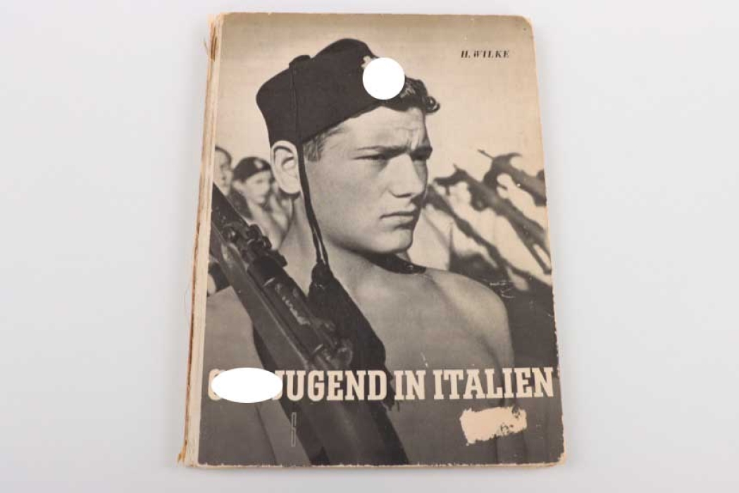 1943 book "GIL - Jugend in Italien" Heinz Wilke